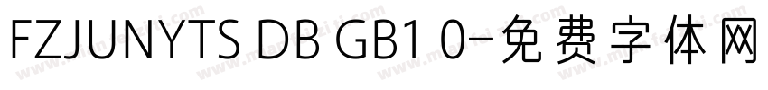 FZJUNYTS DB GB1 0字体转换